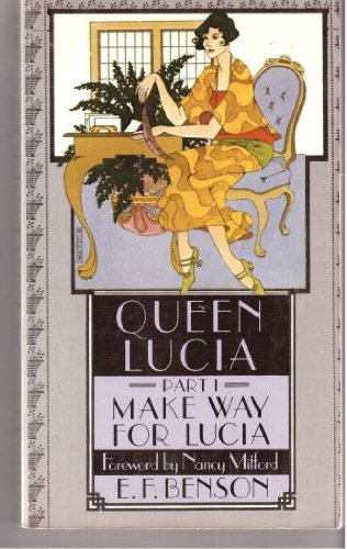 Queen Lucia by E. F. Benson